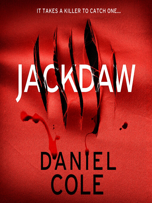 Title details for Jackdaw by Daniel Cole - Available